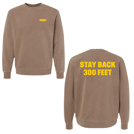 Stay Back Crewneck