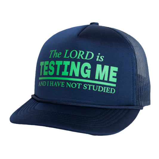 The Lord is Testing Me Hat (Navy/Green)